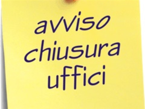 CHIUSURA UFFICI